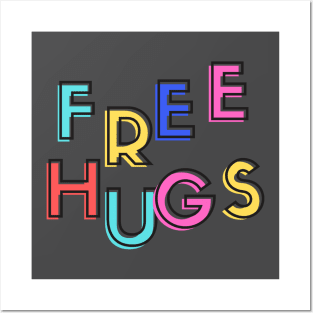 Free Hugs Posters and Art